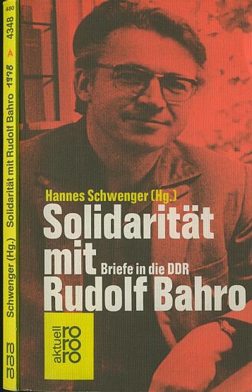 Solidaritt mit Rudolf Bahro (1978) Hannes Schwenger, Herausgeber
