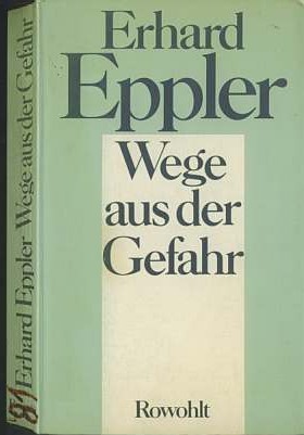 Erhard Eppler :  Wege aus der Gefahr  (1981)      -