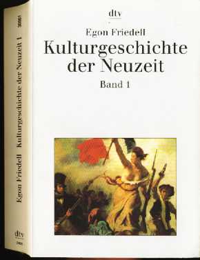 Egon Friedell :  Kulturgeschichte der Neuzeit    (1927)     