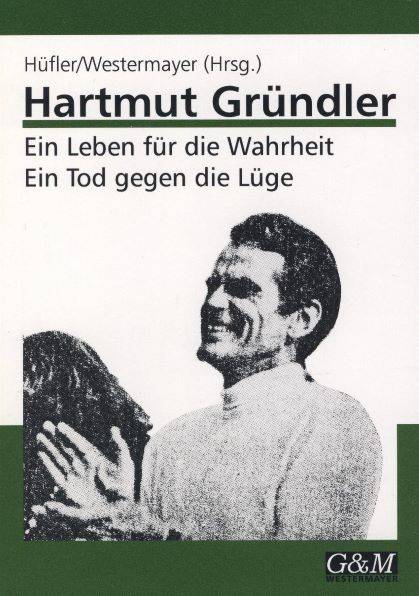 Hartmut Gründler (1977) Selbstverbrennung gegen die atomare Lüge in Hamburg 1977