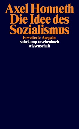 Professor Axel Honneth (2015) Die Idee des Sozialismus - Versuch einer Aktualisierung