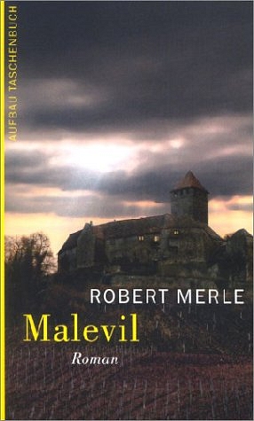 Robert Merle - Malevil - Zukunftsroman - 1972