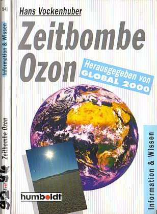 Hans Vockenhuber  (1992)  Zeitbombe Ozon - Herausgegeben von Global-2000.at